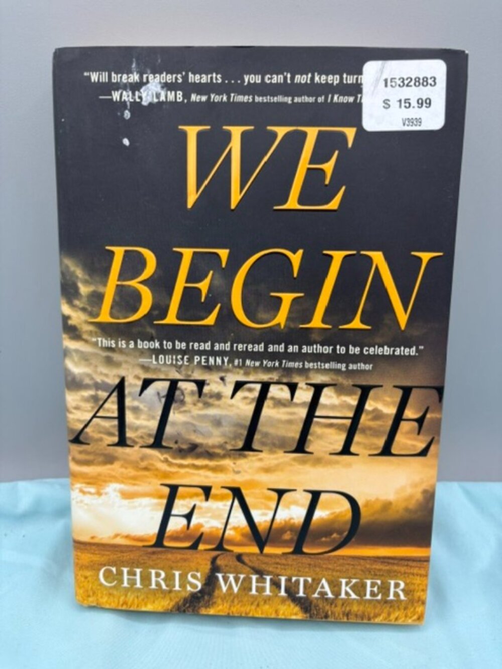 We Begin at the End by Chris Whitaker (2021, Hardcover) First Edition
